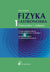 Fizyka i astronomia. Liceum, część 1. Ćwiczenia i zadania. Zakres podstawowy