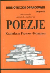 Biblioteczka Opracowań Poezje Kazimierza Przerwy-Tetmajera