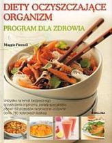 DIETY OCZYSZCZAJĄCE ORGANIZM