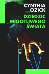 Dziedzic migotliwego świata