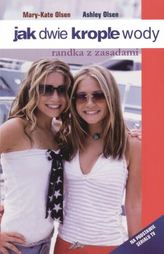 Jak dwie krople wody. Randka z zasadami