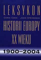 Leksykon historii Europy XX wieku. 1900-2004