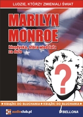 Marilyn Monroe - blondynka, która wiedziała za dużo. Audiobook (CD)