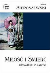 Miłość i śmierć. Opowieści z Japonii