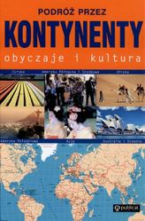 Podróż przez kontynenty. Obyczaje i kultura