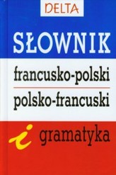 Słownik francusko-polski, polsko-francuski z gramatyką