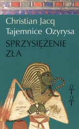 Tajemnice Ozyrysa t.2 Sprzysiężenie zła