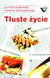 Tłuste życie