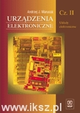 Urządzenia elektroniczne. Część 2. Układy elektroniczne