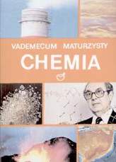 Vademecum maturzysty. Chemia