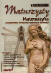Vademecum maturzysty. Matematyka