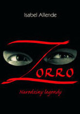 Zorro. Narodziny legendy