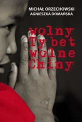 Wolny Tybet, wolne Chiny