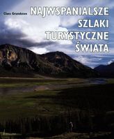 Najwspanialsze szlaki turystyczne świata