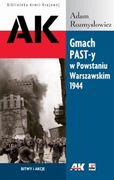 Gmach PAST-y w Powstaniu Warszawskim 1944