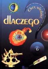 CHCĘ WIEDZIEĆ DLACZEGO? 6 