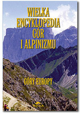Wielka encyklopedia gór i alpinizmu - tom 3 - Góry Europy