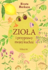 Zioła i przyprawy mojej kuchni
