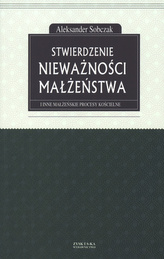 Stwierdzenie nieważności małżeństwa i inne małżeńskie procesy kościelne