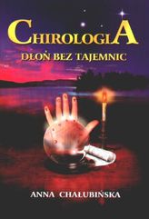 Chirologia. Dłoń bez tajemnic