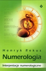 Numerologia. Intepretacje numerologiczne