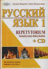 Russkij jazyk 1. Język rosyjski. Repetytorium tematyczno-leksykalne (+CD)