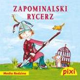 Pixi. Zapominalski rycerz