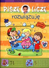 Piszę, liczę, rozwiązuję. Cz.1