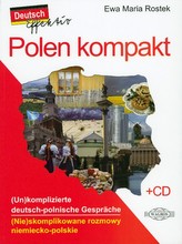 Polen kompakt. (Nie)skomplikowane rozmowy niemiecko-polskie (+CD)