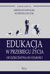 Edukacja w przebiegu życia. Od dzieciństwa do starości