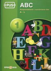 ABC 1 Rozpoznawanie i rozróżnianie liter A - L