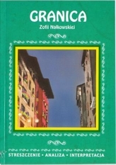 Granica Zofii Nałkowskiej. Streszczenie, analiza, charakterystyka bohaterów (nr 3)