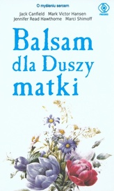 Balsam dla duszy matki