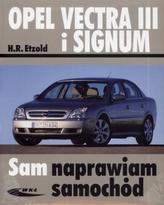 Sam naprawiam samochód. Opel Vectra III i Signum