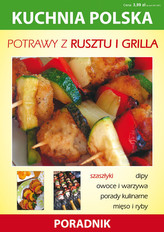 Kuchnia polska. Potrawy z rusztu i grilla