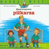 Mądra mysz. Mamy przyjaciela piłkarza