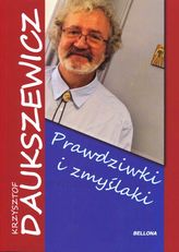 Prawdziwki i zmyślaki