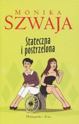 Stateczna i postrzelona