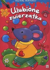Ulubione zwierzątka. Zeszyt 4. Kolorowanki wodne