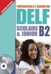 Delf, scolaire & junior. Klasa 1-3, gimnazjum. Język francuski. Podręcznik. Poziom B2 (+CD)