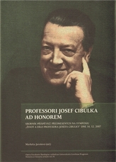 PROFESSORI JOSEF CIBULKA AD HONOREM