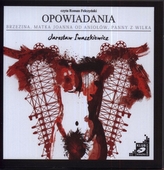 Opowiadania: Brzezina, Matka Joanna od aniołów, Panny z wilka. Audiobook (1XCD)