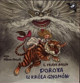 Dorota u Króla Gnomów. Audiobook (CD/Mp3)