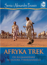 Afryka trek. Od Kilimandżaro do Jeziora Tyberiadzkiego