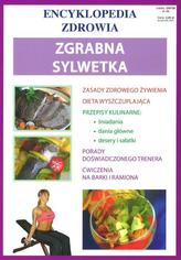 Zgrabna sylwetka. Encyklopedia zdrowia