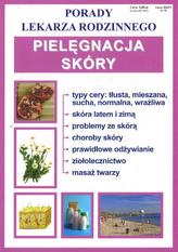 Pielęgnacja skóry. Porady lekarza rodzinnego