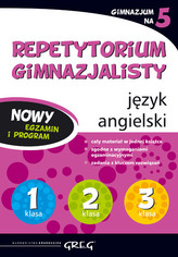 Repetytorium gimnazjalisty. Język angielski. Gimnazjum na 5