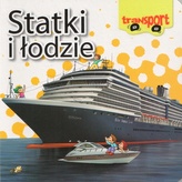 Transport. Statki i łodzie