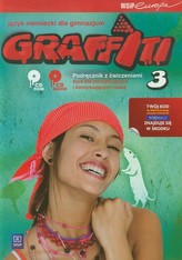 Graffiti. Klasa 3, gimnazjum. Język niemiecki. Podręcznik z ćwiczeniami (2xCD)