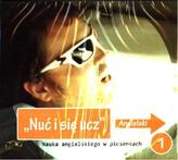 Nuć i się ucz. Nauka angielskiego w piosenkach. Część 1